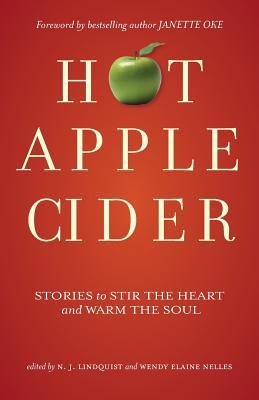 pdf download Hot Apple Cider: Stories to Stir the Heart and Warm the Soul