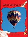 What Goes Up High? by Pam Holden