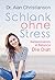 Schlank ohne Stress: Nebennieren in Balance - Die Diät (German Edition)