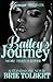 Bailey?s Journey: More Than...