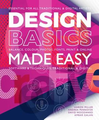 Design Basics Made Easy: Graphic Design in a Digital Age (Made Easy