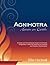 Agnihotra: Havan on Earth: A simple and comprehensive guide to the practice of Agnihotra, a Vedic fire ceremony for personal and planetary healing