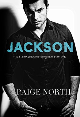 JACKSON (The Billionaire Croft Brothers, Book One)