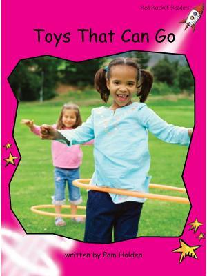 Toys That Can Go (Red Rocket ™ Readers Emergent Level)