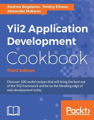 Yii Application Development Cookbook - Third Edition