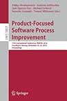 Product-Focused Software Process Improvement: 17th International Conference, PROFES 2016, Trondheim, Norway, November 22-24, 2016, Proceedings (Programming and Software Engineering) Product-Focused Software Process Improvement: 17th International Conference, PROFES 2016, Trondheim, Norway, November 22-24, 2016, Proceedings (Programming and Software Engineering)