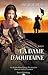 La dame d'Aquitaine (CITY EDITIONS) (French Edition)