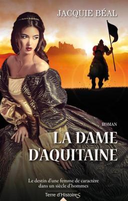La dame d'Aquitaine (CITY EDITIONS) (French Edition)