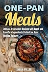 One-Pan Meals: 30...