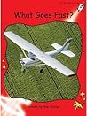 What Goes Fast? by Pam Holden