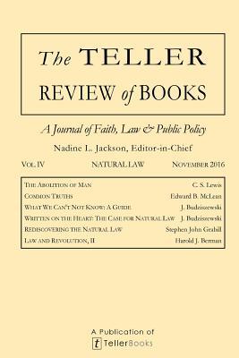 The Teller Review of Books: Vol. IV Natural Law