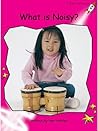 What is Noisy? by Pam Holden