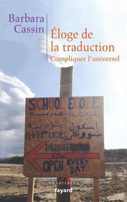 Eloge de la traduction (Ouvertures) (French Edition)