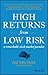 High Returns from Low Risk:...
