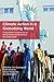 Climate Action in a Globalizing World (Environmental Politics / Routledge Research in Environmental Politics, 27)