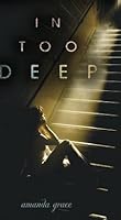 In Too Deep