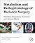Metabolism and Pathophysiology of Bariatric Surgery by Victor R. Preedy
