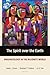 The Spirit over the Earth: ...