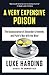 A Very Expensive Poison: Th...