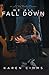 We All Fall Down (Of Love a...