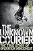 The Unknown Courier by Ian Colvin