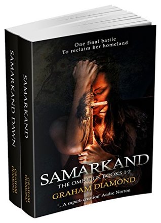 Samarkand The Omnibus: Books 1-2 (Kindle Edition)