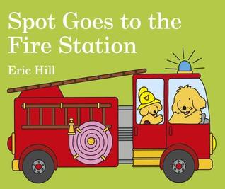 Spot Goes to the Fire Station (Board Book)