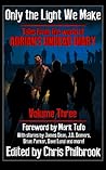 Only the Light We Make (Tales from the World of Adrian's Undead Diary #3)