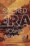 The Sacred Era by Yoshio Aramaki