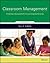 Classroom Management: Creating a Successful K-12 Learning Community