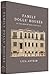 Family Dolls' Houses of the 18th and 19th Centuries by Liza Antrim