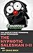 The Hypnotic Salesman I + II: The World’s Most Powerful Sales Techniques
