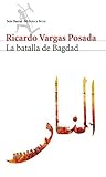 La batalla de Bagdad
