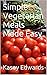 Simple Vegetarian Meals Mad...
