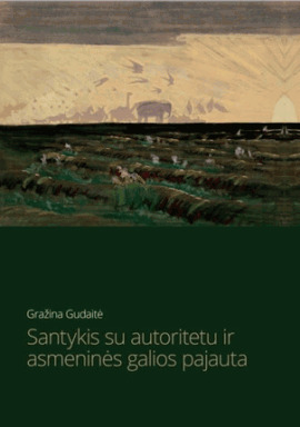 Santykis su autoritetu ir asmeninės galios pajauta