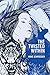 The Twisted Within: A True Story