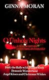 O Unholy Nights by Ginna Moran