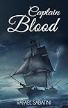 Captain Blood by Rafael Sabatini