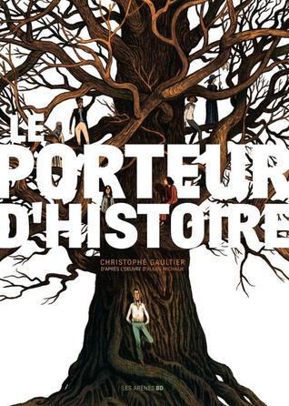 Le Porteur d'histoire (Hardcover)