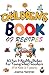 CHILDREN BOOKS OF RECIPES: 45 Fun and Healthy Dishes For Young Chief-Cookers (For Kids 3-7 years)