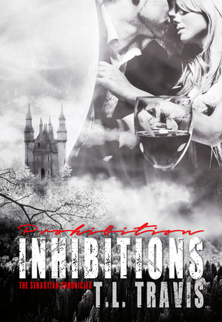 Prohibition Inhibitions (The Sebastian Chronicles #4)