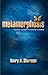 Metamorphosis: A Christian Journey From Caterpillar To Butterfly