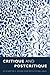 Critique and Postcritique by Elizabeth S. Anker