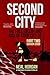 Second City by Neal Horgan Second City by Neal Horgan
