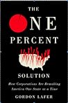 The One Percent Solution by Gordon Lafer
