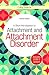 A Short Introduction to Attachment and Attachment Disorder