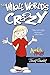 The Whole World's Crazy (Amelia Rules! Book 1)