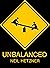 Unbalanced