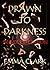 Drawn to Darkness Bundled Edition