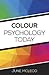 Colour Psychology Today